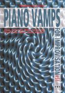 Piano Vamps for Improvisation di Thomas Silvestri edito da Ama Verlag