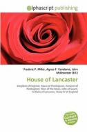 House Of Lancaster edito da Betascript Publishing