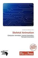 Skeletal Animation edito da Plicpress
