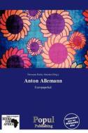Anton Allemann edito da Betascript Publishing