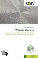 Wazzup Wazzup edito da Crypt Publishing