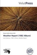Weather Report (1982 Album) edito da Crypt Publishing