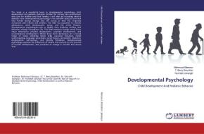 Developmental Psychology di Mahmoud Mansour, T. Berry Brazelton, Hamideh Jahangiri edito da LAP Lambert Academic Publishing
