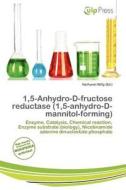 1,5-anhydro-d-fructose Reductase (1,5-anhydro-d-mannitol-forming) edito da Culp Press