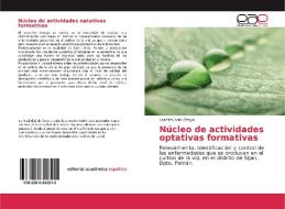 Núcleo de actividades optativas formativas di Leandro Ariel Chayle edito da Editorial Académica Española