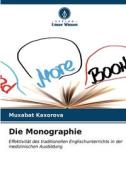 Die Monographie di Muxabat Kaxorova edito da Verlag Unser Wissen