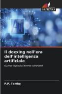 Il doxxing nell'era dell'intelligenza artificiale di P. P. Tembo edito da Edizioni Sapienza