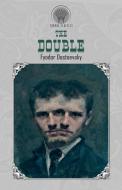 The Double di Fyodor Dostoyevsky edito da Throne Classics