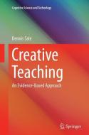 Creative Teaching di Dennis Sale edito da Springer Singapore