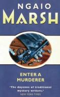 Enter A Murderer di Ngaio Marsh edito da Harpercollins Publishers