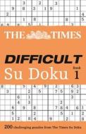 The Times Difficult Su Doku Book 1 di Wayne Gould edito da HarperCollins Publishers