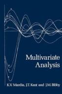 Multivariate Analysis di Kanti V. Mardia, J. T. Kent, J. M. Bibby edito da Elsevier Science Publishing Co Inc