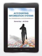 Accounting Information Systems di Donna Kay, Ali Ovlia edito da Pearson Education (us)