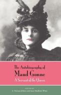Autobiography of Maud Gonne (Paper) di Maud Gonne edito da University of Chicago Press
