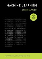 Machine Learning, Revised and Updated Edition di Ethem Alpaydin edito da MIT PR