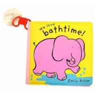 Bath Buddies: We Love Bath Time di Emily Bolam edito da Pan Macmillan