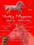 WILDFIRE PUBLICATIONS MAGAZINE MARCH 1, 2019 ISSUE, EDITION 20 di Deborah Brooks L. . . Susan Joyner-Stumpf edito da Lulu.com