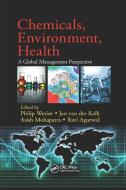 Chemicals, Environment, Health edito da Taylor & Francis Ltd