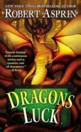 Dragons Luck di Robert Asprin edito da Ace Books