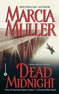 Dead Midnight di Marcia Muller edito da GRAND CENTRAL PUBL