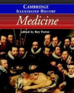 The Cambridge Illustrated History Of Medicine di Roy Porter edito da Cambridge University Press