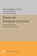 Essays on European Literature di Ernst Robert Curtius edito da PRINCETON UNIV PR