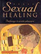Sexual Healing di Carlo De Paoli edito da Bloomsbury Publishing Plc