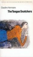The Tongue Snatchers di Claudine Herrmann edito da University of Nebraska Press
