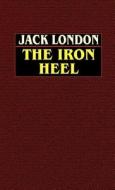 The Iron Heel di Jack London edito da WILDSIDE PR
