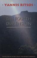 Fourth Dimension di Yannis Ritsos edito da Carcanet Press Ltd