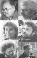 The Nightingale Question: Five Poets from Saxony di Tessa Ransford, Wulf Kirsten, Thomas Rosenloecher edito da SUMMERTIME PUB