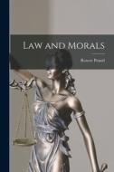 Law and Morals di Roscoe Pound edito da LIGHTNING SOURCE INC