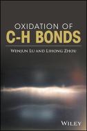 Oxidation of C-H Bonds di Wenjun Lu edito da Wiley-Blackwell