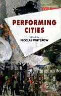 Performing Cities edito da Palgrave Macmillan