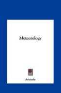 Meteorology di Aristotle edito da Kessinger Publishing
