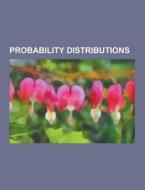 Probability Distributions di Source Wikipedia edito da University-press.org