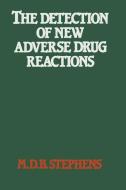 The Detection of New Adverse Drug Reactions di M. D. B. Stephens, J. C. C. Talbot edito da Palgrave Macmillan UK
