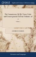The Connoisseur. By Mr. Town, Critic And di GEORGE COLMAN edito da Lightning Source Uk Ltd