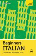 Get Started in Beginners' Italian di Vittoria Bowles edito da TEACH YOURSELF