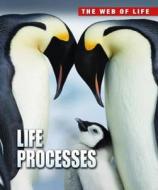 Life Processes di Anna Claybourne edito da Capstone Global Library Ltd