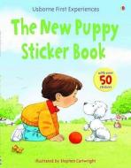 Usborne First Experiences New Puppy Sticker Book di Anne Civardi edito da Usborne Publishing Ltd