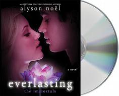 Everlasting di Alyson Noel edito da MacMillan Audio