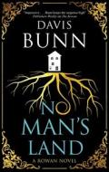 No Man's Land di Davis Bunn edito da Canongate Books