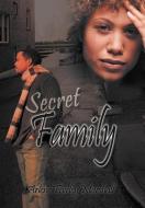 Secret Family di Arlene Fairley Marshall edito da AuthorHouse