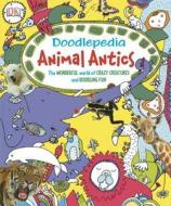 Doodlepedia: Animal Antics di Laura Palosuo edito da DK Publishing (Dorling Kindersley)