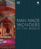 Man-Made Wonders of the World di Dk edito da DK PUB