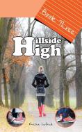 Hillside High: Book Three di Emilia LaFond edito da AUTHORHOUSE