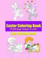 Easter Coloring Book di Kids Coloring Books edito da Createspace