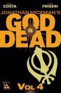 God Is Dead Volume 4 di Mike Costa edito da AVATAR PR