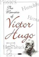 Memoirs of Victor Hugo di Victor Hugo edito da Nova Science Publishers Inc